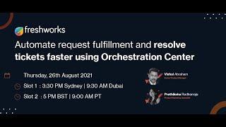 Automate Request Fulfillment & Resolve Tickets Faster with Freshservice Orchestration | SaaS Leaders