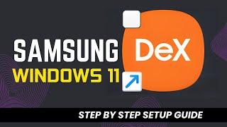 Samsung DEX: Setup on Laptop | Turn Phone to Desktop