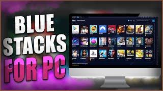 BLUESTACKS TUTORIAL DOWNLOAD FREE INSTALL BLUESTACKS