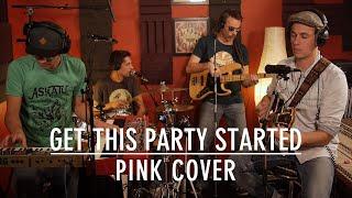 Get This Party Started (Reggae Cover) -  Pink Song by Booboo'zzz All Stars