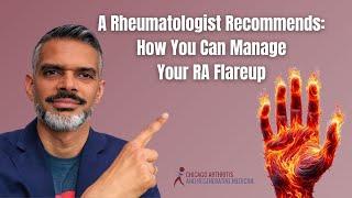 How to Manage Flare-ups of Your Rheumatoid Arthritis?