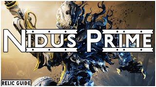 How To Get Nidus Prime | Warframe 2021 Relic Farming Guide