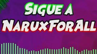  Canción de NaruxForAll - Sigue a NaruxForAll  #CancionNaruxForAll #SigueANaruxForAll #Cancion