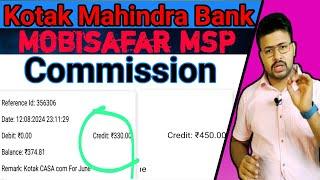 KOTAK MAHINDRA BANK CSP COMMISSION | MOBISAFAR MSP | KOTAK CSP |