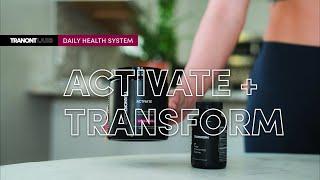 Daily Health System: Activate + Transform