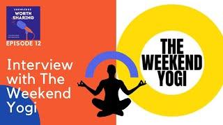 Knowledge Worth Sharing Podcast Interview with The Weekend Yogi