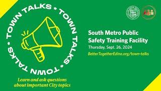 Town Talk - South Metro Public Safety Training Facility