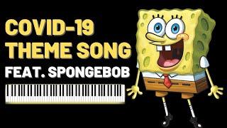 SpongeBob Indoors Song: COVID Theme Song