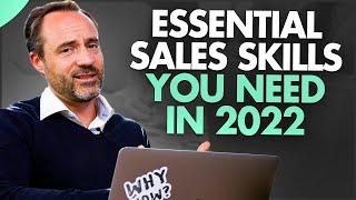The Most Important Skills in Sales in 2022