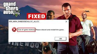 Out of Game Memory Error [Fixed] | GTA5 Game Crash Fix | 2024
