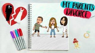 DRAW MY LIFE: MY PARENTS DIVORCE