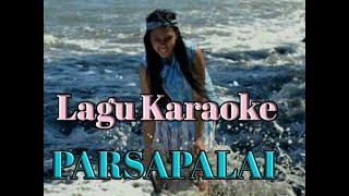 Karaoke Ambon Parsapalai _ cipt : Nick Likumahua // By ency