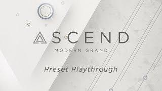 ASCEND: Modern Grand - Preset Playthrough | Heavyocity