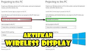 Cara Mengaktifkan Wireless Display di Windows 10