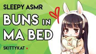 ASMR || Buns in Ma Bed  [cozy night] [snugs] [ear noms] [ramblings]