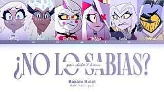 HAZBIN HOTEL —  No Lo Sabías [You Didn't Know]  — [Color Coded Lyrics] — ANGIE STAR