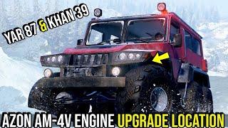 Azon Am 4v Engine upgrade Location Yar 87 & Khan 39 in Snow*Runner