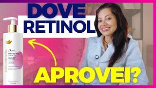 Sérum Corporal Pró-Retinol Dove: Firmeza em 2 Semanas | Dra. Greice Moraes