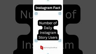 Number of Daily Instagram Story Users #instagramfacts