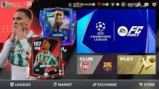 107 OVR ANTONY!! LA LIGA FAN EVENT FC MOBILE 25 | UCL ROAD TO FINAL FC MOBILE!!