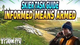 Informed Means Armed - Skier Task Guide - Escape From Tarkov