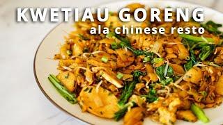 RAHASIA BIKIN KWETIAW RUMAHAN SEENAK KWETIAW RESTO CHINESE FOOD - Tips and Trik Masak Kwetiaw