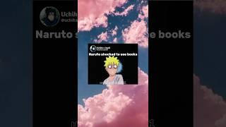 When naruto shocked to see books#shorts