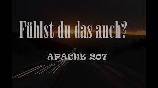 Apache 207 - Fühlst du das auch? (Lyrics Video)