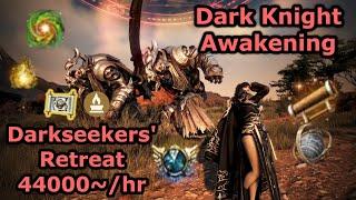 BDO | New Darkseekers' Retreat | Dark Knight Awakening | 44000~/hr (Lv2 + Agris) (4 Events)