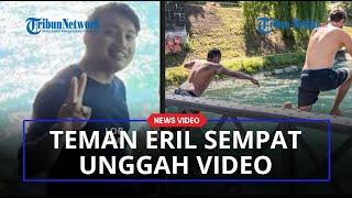 Sebelum Putra Ridwan Kamil Terseret Arus, Teman Eril Sempat Unggah Video, Diduga Tak Pakai Pelampung