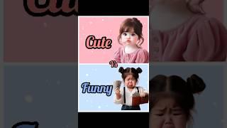 Cute girl vs funny girll||#shortvideo #viralvideo #heartbeat