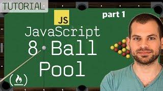 JavaScript + HTML5 GameDev Tutorial: 8-Ball Pool Game (part 1)