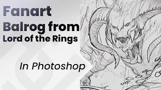 Drawing the Balrog from lord of the rings , Jesus Conde