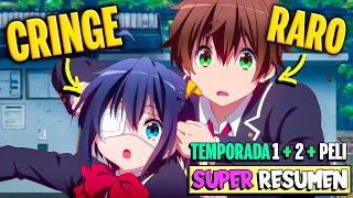 EL PROTA RARITO que SE ENAMORÓ de 1 WAIFU MUY CRINGETODO CHUUNIBYOU SUPER RESUMEN