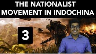 History: The Nationalist Movement in Indo-China (Part 3)