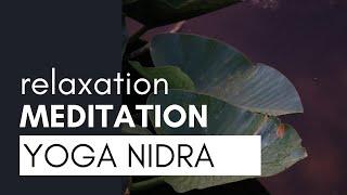 Full Body Relaxation Meditation | Yoga Nidra for Sleep | Total Body Awareness and Presence