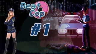 Beat Cop день #1 Новые ботинки (обзор и прохождение на русском)