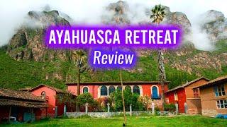 9 Day Ayahuasca Retreats Review | Sacred Valley of Peru, Cusco