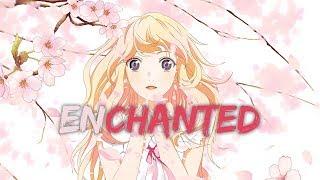 Your Lie in April -  Enchanted  | AMV