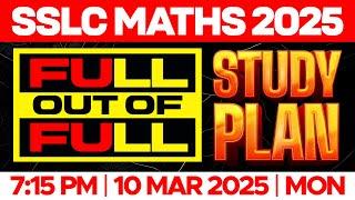 SSLC Public Exam 2025 : Maths | FULL OUT OF FULL  STUDY PLAN | Xylem SSLC