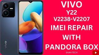 VIVO Y22 (V2238-V2207) IMEI Repair With Pandora Box || Shah Tech