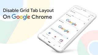 How To Change Chrome Tab View/Layout in Android | Chrome Tab Style Change (Works in Chrome v90)