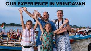 Our Experience in Vrindavan | I Love Mayapur