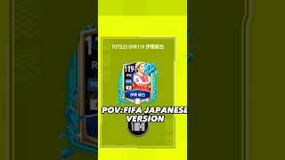 POV:FIFA Japanese version #fifamobile #chineseversion