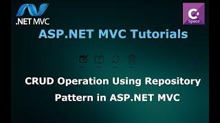 How to Create CRUD Operations Using Repository Pattern in ASP.NET MVC
