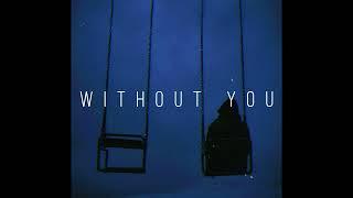 [FREE FOR PROFIT]øneheart & reidenshi & antent type beat - "Without You"|Beat for 1k subs