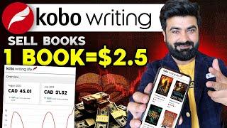 Kobo Writing Life Tutorial | How To Sell E Books On KoBo To Make Money