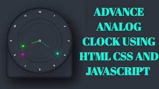 How to Create Analog Clock using HTML CSS and JavaScript