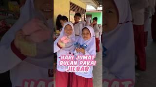 BULAN SEKOLAH HARI JUMAT PAKAI JILBAB