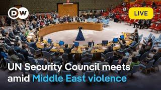 Live: UN Security Council holds emergency meeting on Middle East | DW News